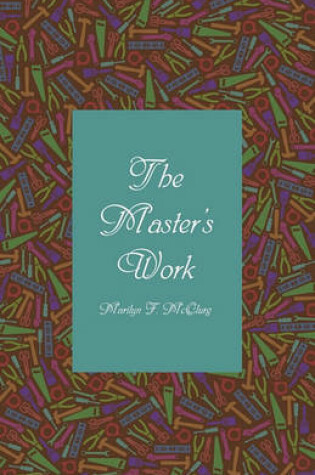 Cover of The Master's Work