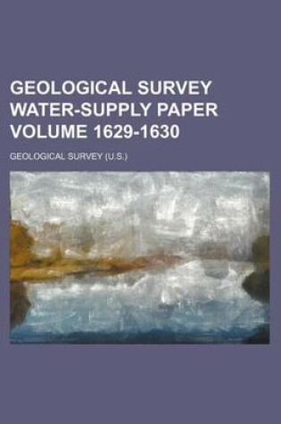 Cover of Geological Survey Water-Supply Paper Volume 1629-1630