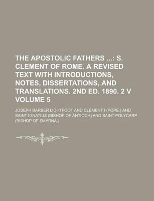 Book cover for The Apostolic Fathers Volume 5