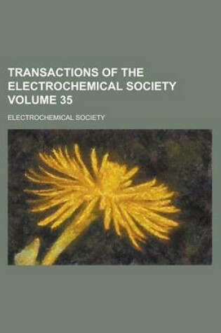 Cover of Transactions of the Electrochemical Society Volume 35