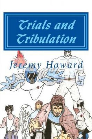 Cover of Trials and Tribulation