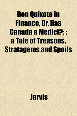 Book cover for Don Quixote in Finance, Or, Has Canada a Medici?;