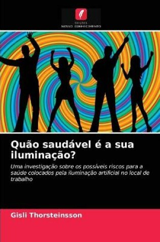 Cover of Quao saudavel e a sua iluminacao?