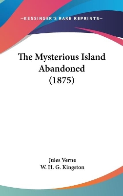 Book cover for The Mysterious Island Abandoned (1875)