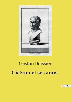 Book cover for Cic�ron et ses amis