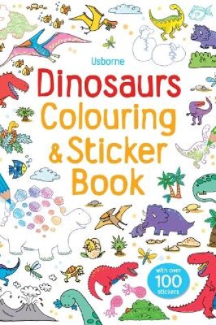 Cover of Dinosaurs Colouring & Sticker Book