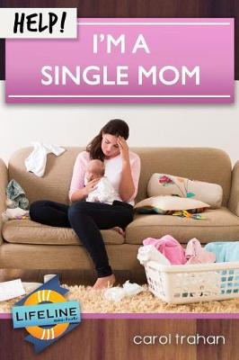 Book cover for Help! I'm a Single Mom