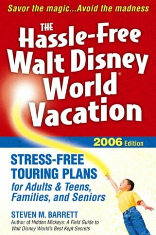 Cover of The Hassle-free Walt Disney World Vacation