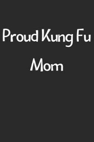 Cover of Proud Kung Fu Mom