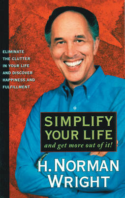 Book cover for Simplify Your Life and Get More out of it!