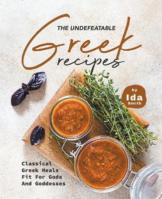 Book cover for The Undefeatable Greek Recipes