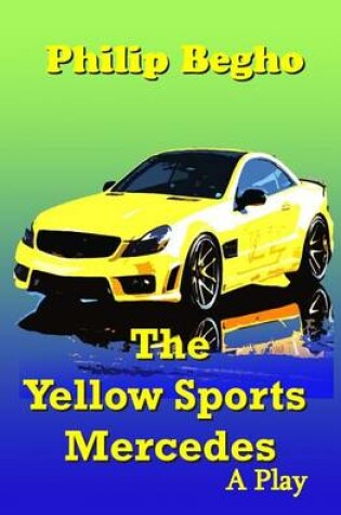 Cover of The Yellow Sports Mercedes