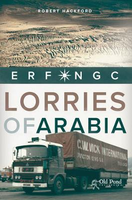 Book cover for Lorries of Arabia: The ERF NGC