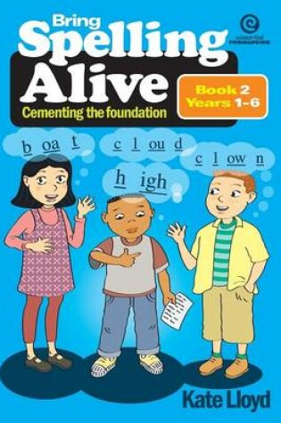 Cover of Bring Spelling Alive Bk 2 Yrs 1-6