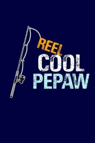 Cover of Reel Cool Pepaw