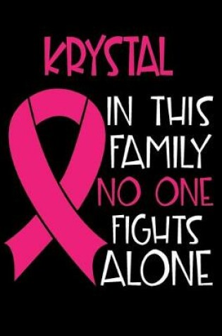 Cover of KRYSTAL In This Family No One Fights Alone