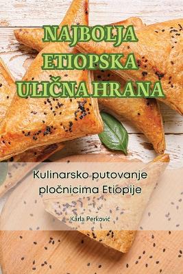 Book cover for Najbolja Etiopska UliČna Hrana