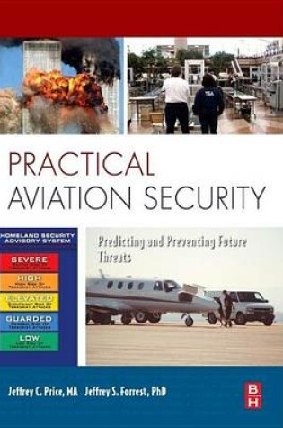 Cover of Practical Aviation Security: Predicting and Preventing Future Threats