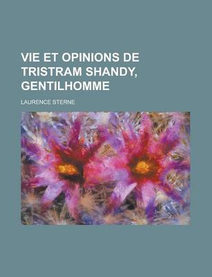 Book cover for Vie Et Opinions de Tristram Shandy, Gentilhomme