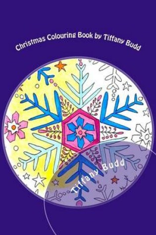 Cover of Christmas Colouring Book by Tiffany Budd