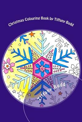 Book cover for Christmas Colouring Book by Tiffany Budd