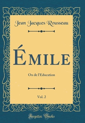 Book cover for Emile, Vol. 2