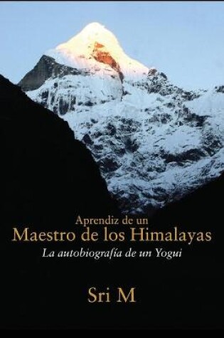 Cover of Aprendiz de un Maestro de los Himalayas