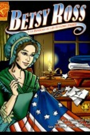 Cover of Betsy Ross Y La Bandera de Los Estados Unidos
