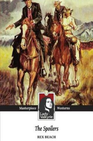 Cover of The Spoilers (Lady Valkyrie Westerns)