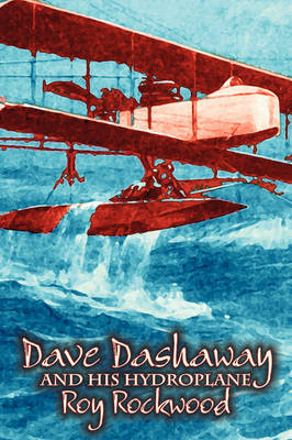 Book cover for Dave Dashaway and his Hydroplane by Roy Rockwood, Fiction, Fantasy & Magic