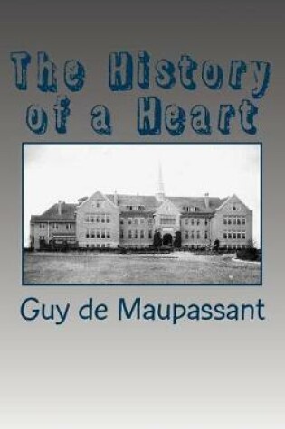 Cover of The History of a Heart