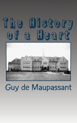 Book cover for The History of a Heart