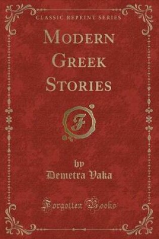 Cover of Modern Greek Stories (Classic Reprint)