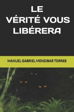 Cover of Le Verite Vous Liberera