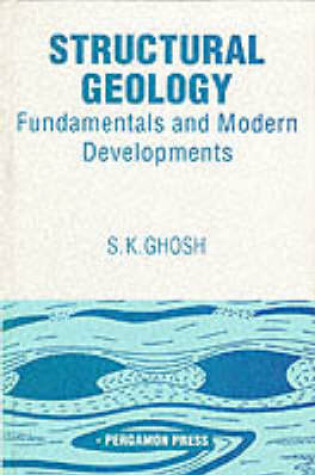 Cover of Structural Geology: Fundamentals and Modern Developments