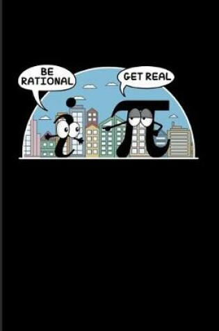 Cover of Be Rational Get Real