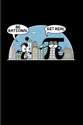 Book cover for Be Rational Get Real