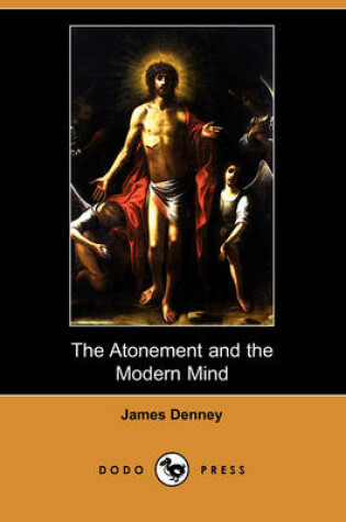 Cover of The Atonement and the Modern Mind (Dodo Press)