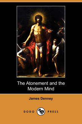 Book cover for The Atonement and the Modern Mind (Dodo Press)