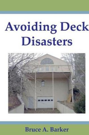 Cover of Avoiding Deck Disasters