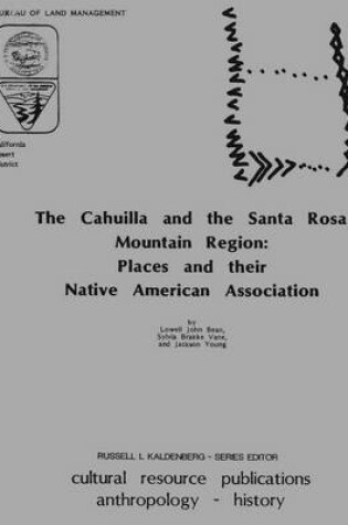 Cover of The Cahuilla and the Santa Rosa Mountain Region