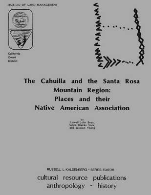 Book cover for The Cahuilla and the Santa Rosa Mountain Region