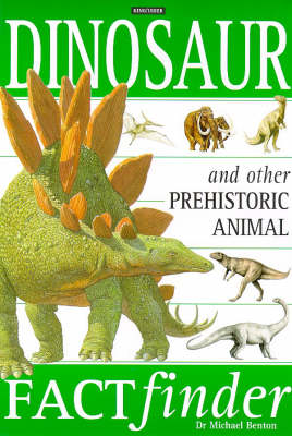 Book cover for Dinosaurs and Other Prehistoric Animal Factfinder