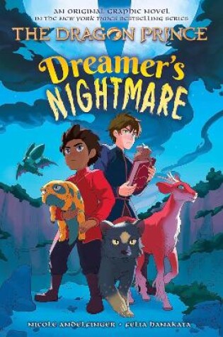 Cover of Dreamer's Nightmare (The Dragon Prince Graphic Novel #4)