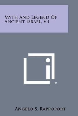 Book cover for Myth and Legend of Ancient Israel, V3