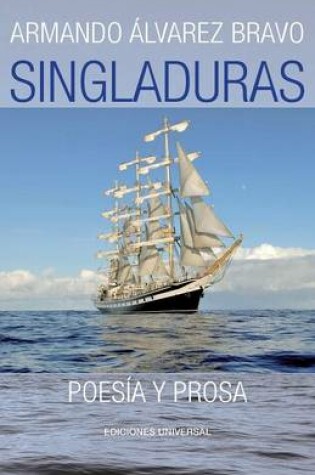 Cover of Singladuras (Poesía Y Prosa)