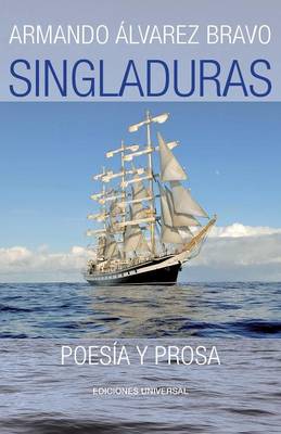 Book cover for Singladuras (Poesía Y Prosa)