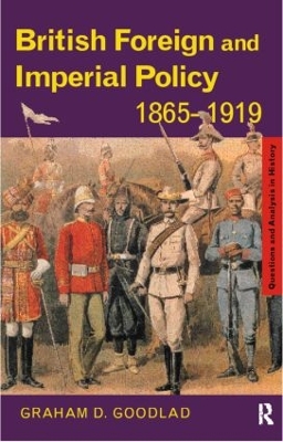 Book cover for British Foreign and Imperial Policy 1865-1919