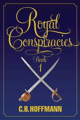 Book cover for Royal Conspiracies