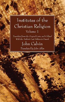 Book cover for Institutes of the Christian Religion Vol. 1